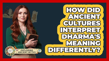 How Did Ancient Cultures Interpret Dharma