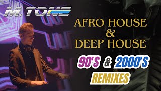 Download Lagu [Afro House \u0026 Deep House - 90’s \u0026 2000’s Pop Remixes] DJ Mix by M.Tone MP3