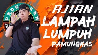 Download Lagu AJIAN LAMPAH LUMPUH PAMUNGKAS MP3