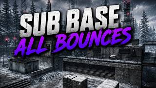 Sub base all bounces