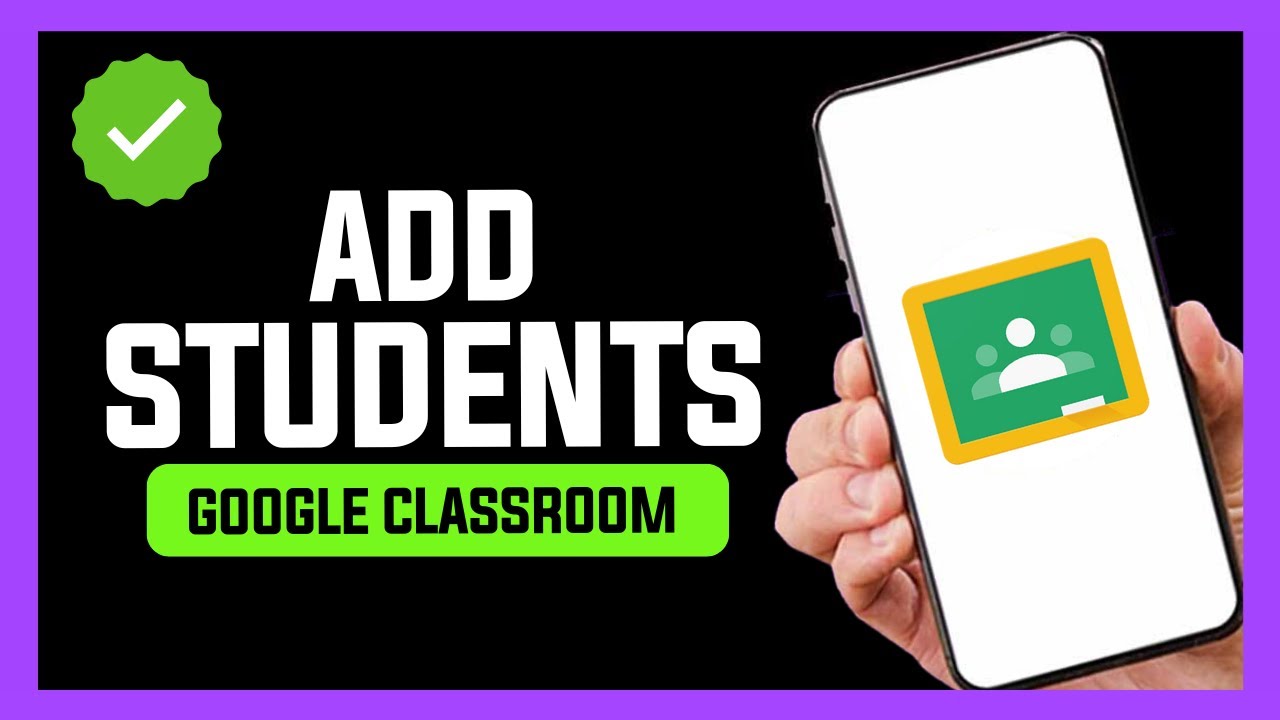 How to Add Students in Google Classroom - YouTube