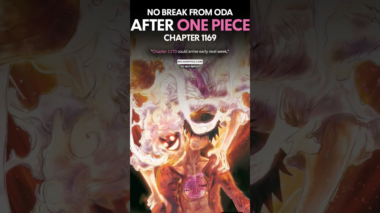 One Piece Manga Update!There will be no break from Eiichiro Oda after Chapter 1169 — the 
