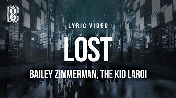 Thumbnail of Bailey Zimmerman feat. The Kid LAROI - Lost | Lyrics
