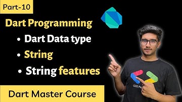Part-10 Dart String || Dart Programming Tutorials in Hindi/Urdu