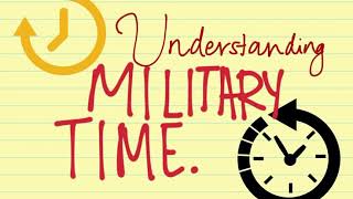 12-HOUR CLOCK vs. MILITARY TIME ⏰