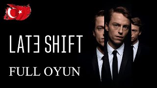 Late Shift Acımasız Bir Soyguna Katılmaya Zorlanmak Türkçe Full Oyun