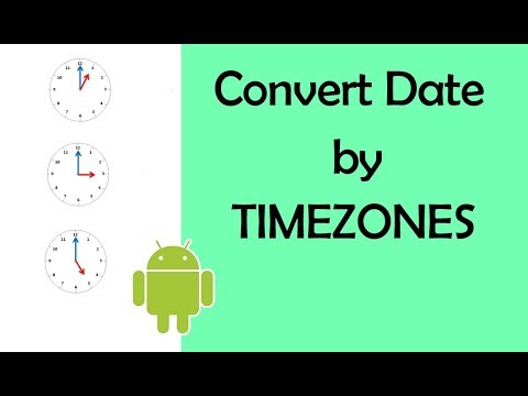 date timezone  Update  Convert Date by Timezone - Android Studio Tutorial