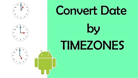 Convert Date by Timezone - Android Studio Tutorial