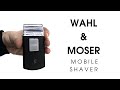 Обзор | WAHL & MOSER: Mobile Shaver