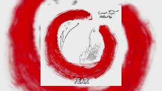 Fear (sped up) - Current Joys