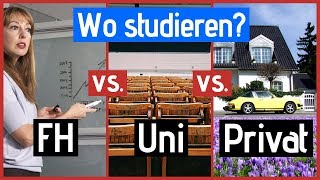 FH vs. Uni vs. Privat-Studium: Die Vor- und Nachteile!