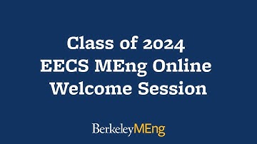 Class of 2024 EECS MEng Online Welcome Session - April 4, 2023