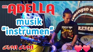 OM ADELLA - ANTARA TEMAN DAN KASIH (CEK SOUND)