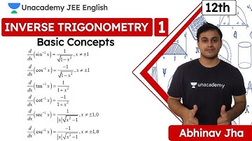 JEE: Inverse Trigonometry L1 | Basic Concepts | Class 12 | JEE English | IIT JEE Math | Abhinav Jha