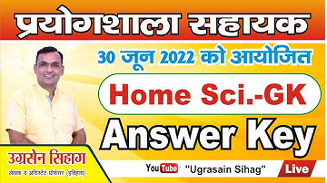 Lab Assistant Home Science Answer Key 2022 | 30 June, 2022 | प्रयोगशाला सहायक गृह विज्ञान Answer Key