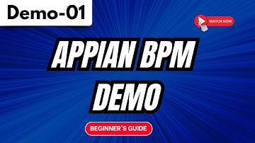 Appian Demo 01 | Appian BPM Demo | Beginner