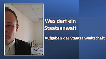 Welche Abteilungen gibt es bei der Staatsanwaltschaft?