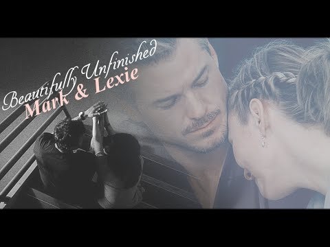 beautifully unfinished || mark&lexie (for dana)