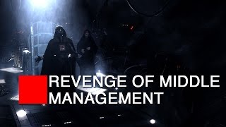 Star Wars Ep 3 Revenge Of Middle Management