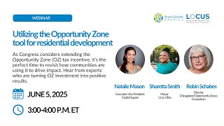 Webinar: Utilizing the Opportunity Zone tool for residential development