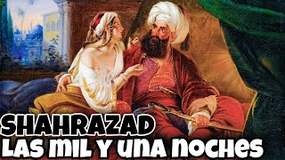 Las mil y una noches, Shahrazad  la Narradora - Cuentos Populares