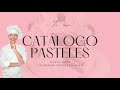 🎂 Catalogo completo de pasteles personalizados con sabores irresistibles