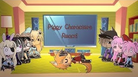Piggy characters react to piggy memes//part 1
