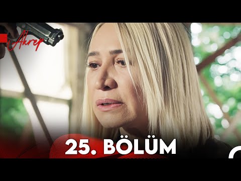 Akrep 25. Bölüm (FULL HD)