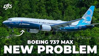 Boeing Finds New 737 MAX Problem