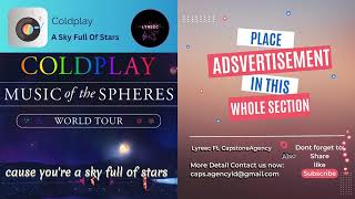 Lyreec : World Tour 2023 Coldplay - A Sky Full Of Stars Music Lyrics