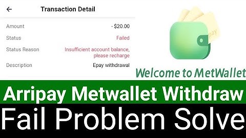 Arripay Withdraw Fail ! Metwallet Withdraw Fail ! Arripay To Epay ! Metwallet To Epay ! Metwallet