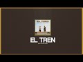 Micro TDH, Myke Towers - EL TREN (Letra / Lyrics)