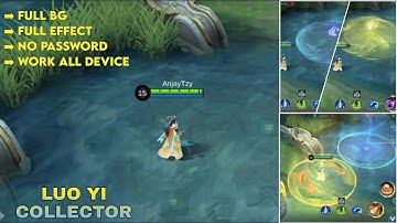 SCRIPT SKIN LUO YI COLLECTOR TERBARU || FULL EFFECT NO PASSWORD!!!