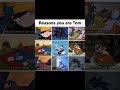 “Reasons Why We Are Tom 😂”