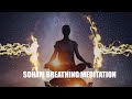 Soham breathing meditation