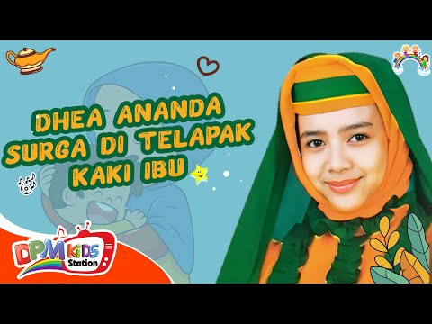 Dhea Ananda - Surga Di Telapak Kaki Ibu (Official Kids Video)