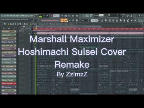 マーシャル・マキシマイザー / 星街すいせい(Cover) (FL Studio remake)