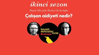 Kurumsal Aidiyet - Hayati Mevzular Business S1B5