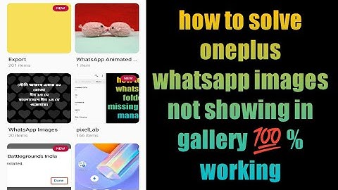 how to solve oneplus whatsapp images not showing in gallery 💯 % working