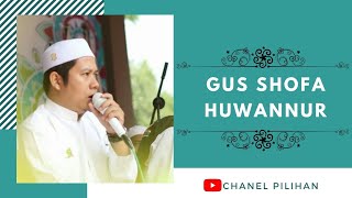 HUWANNUR | GUS SHOFA AHBABUL MUSTHOFA KUDUS