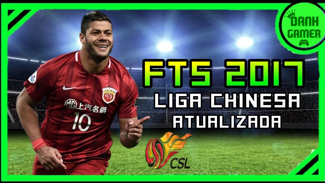 FTS EUROPEU ATUALIZADO COM LIGA CHINESA 100% ATUALIZADO + DOWNLOADS