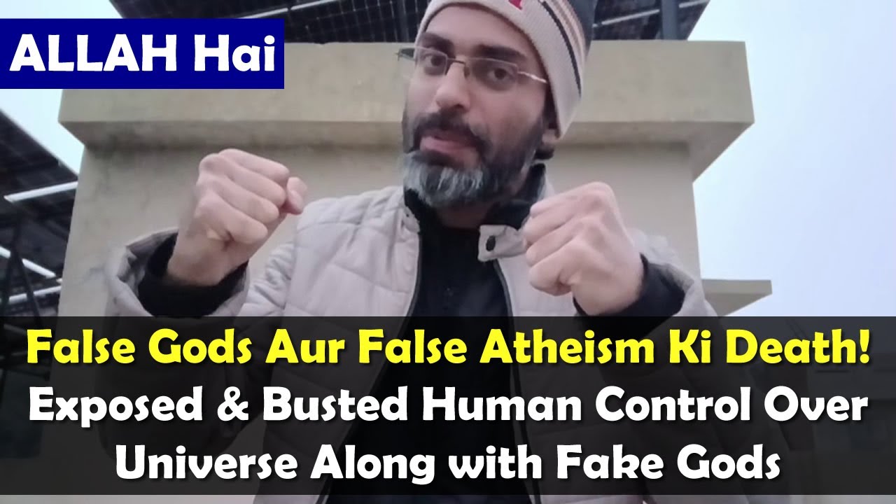 5:17pm False Gods and False Atheism Ki Death - Exposed Humans and False Gods On Universe Control