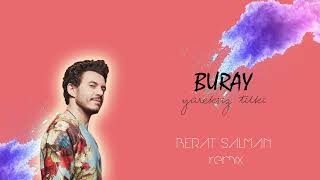 Buray - Yüreksiz Tilki (Berat Salman Remix) Resimi