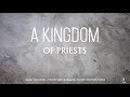 A Kingdom of Priests