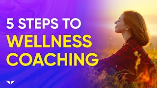 How To Become A Successful Wellness Coach