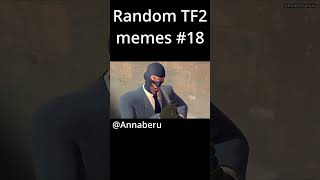 Random #tf2 memes 18