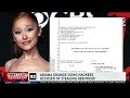 Ariana Grande files lawsuit against hackers who allegedly stole her unreleased music