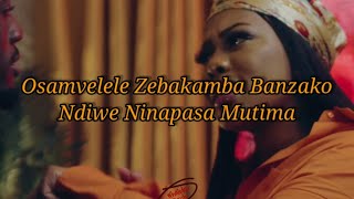 Towela Kaira ft Chile One - Mutima (LYRICS)