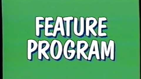 "And Now Our Feature Program" Green Background - 1993