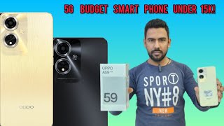 Best 5G Budget Smart Phone Under 15K Oppo Ka Naya 5G Phone A59 5G